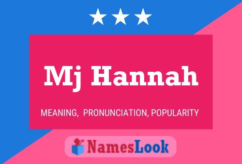 Mj Hannah Name Poster