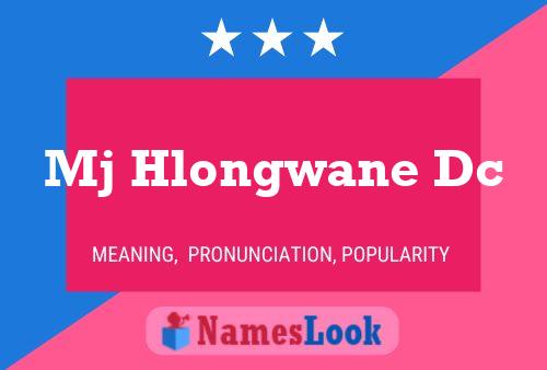 Mj Hlongwane Dc Name Poster