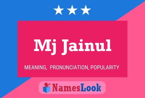 Mj Jainul Name Poster