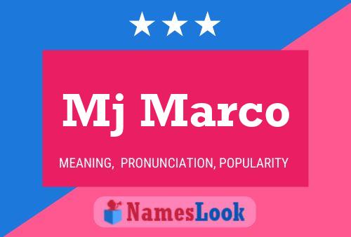 Mj Marco Name Poster