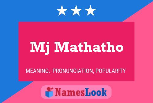 Mj Mathatho Name Poster