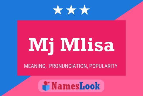 Mj Mlisa Name Poster