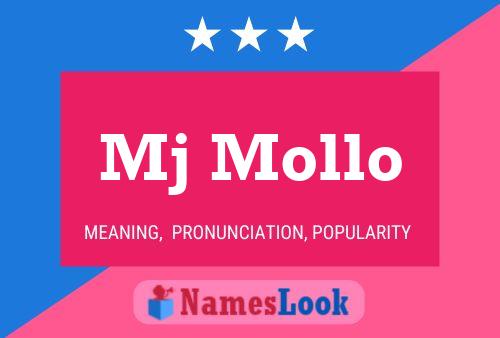 Mj Mollo Name Poster