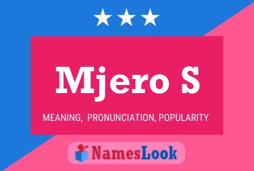 Mjero S Name Poster