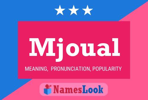 Mjoual Name Poster