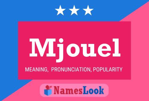 Mjouel Name Poster