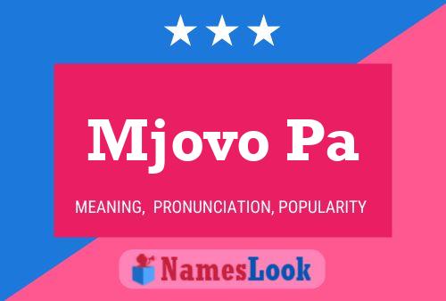 Mjovo Pa Name Poster