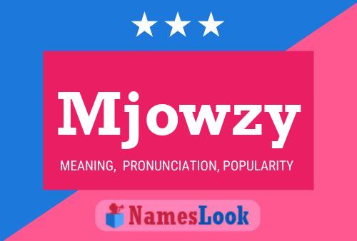 Mjowzy Name Poster