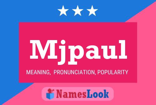 Mjpaul Name Poster