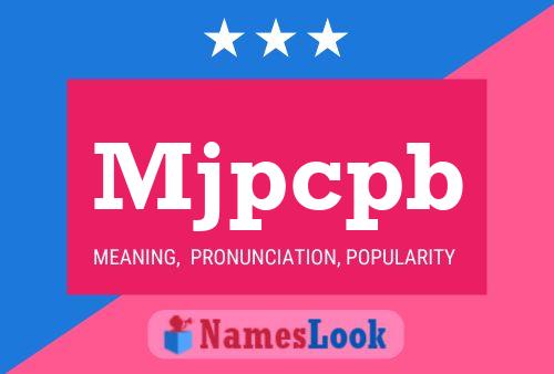 Mjpcpb Name Poster