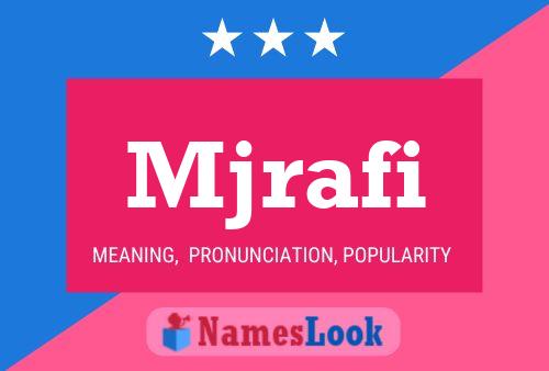 Mjrafi Name Poster