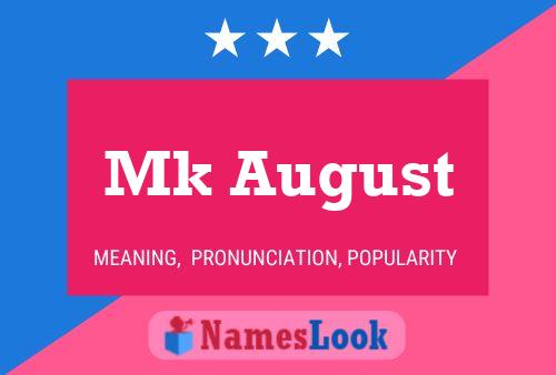 Mk August Name Poster