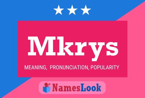 Mkrys Name Poster