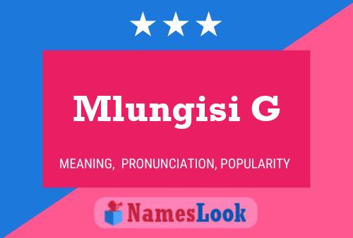 Mlungisi G Name Poster