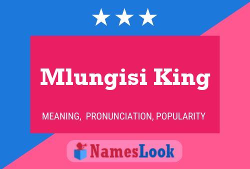 Mlungisi King Name Poster