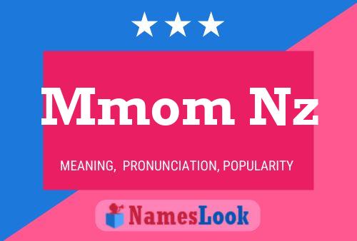 Mmom Nz Name Poster