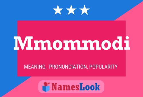 Mmommodi Name Poster