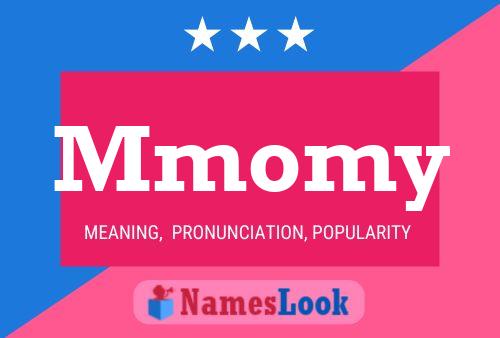 Mmomy Name Poster