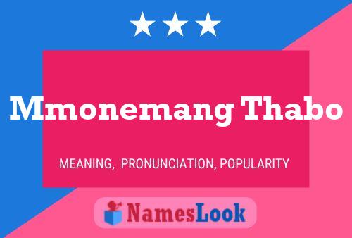 Mmonemang Thabo Name Poster