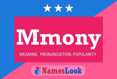 Mmony Name Poster