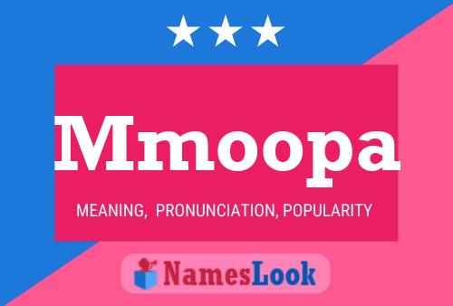 Mmoopa Name Poster