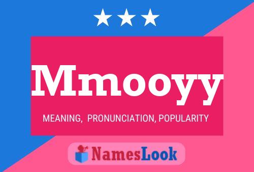 Mmooyy Name Poster