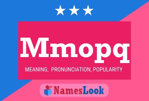 Mmopq Name Poster