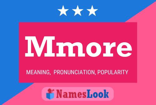 Mmore Name Poster