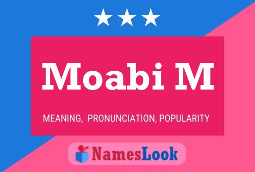 Moabi M Name Poster