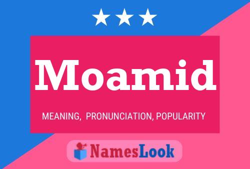 Moamid Name Poster