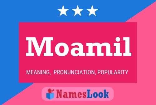 Moamil Name Poster