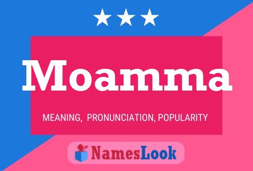 Moamma Name Poster