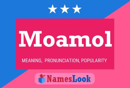 Moamol Name Poster