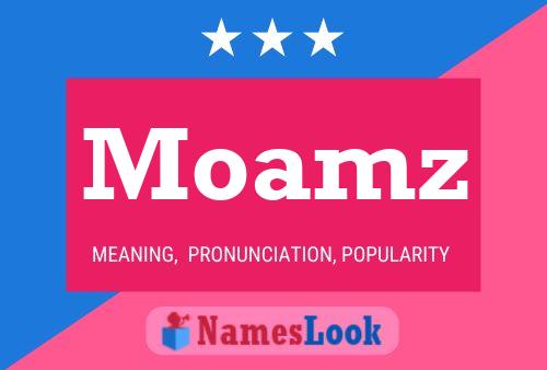 Moamz Name Poster