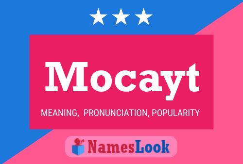 Mocayt Name Poster