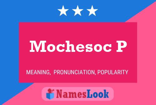 Mochesoc P Name Poster