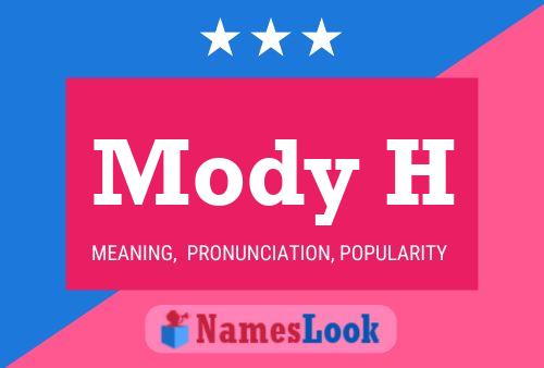 Mody H Name Poster