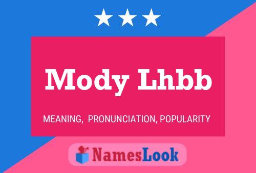 Mody Lhbb Name Poster