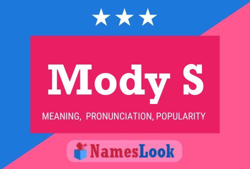 Mody S Name Poster