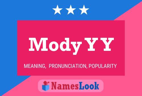 Mody Y Y Name Poster