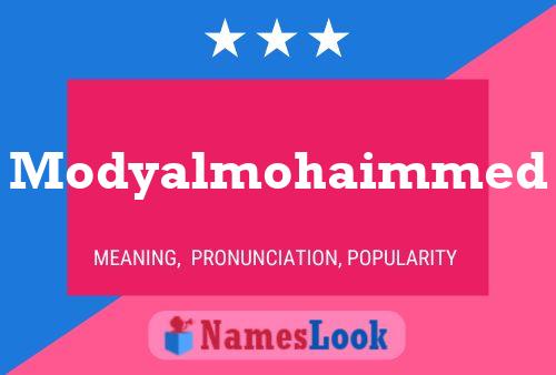 Modyalmohaimmed Name Poster