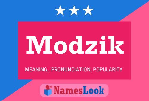 Modzik Name Poster