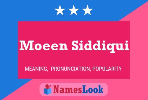 Moeen Siddiqui Name Poster