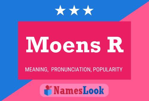 Moens R Name Poster