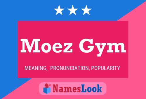 Moez Gym Name Poster