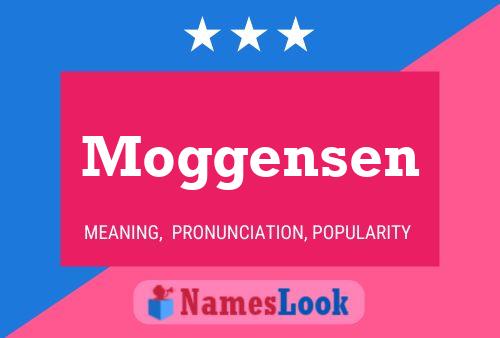 Moggensen Name Poster