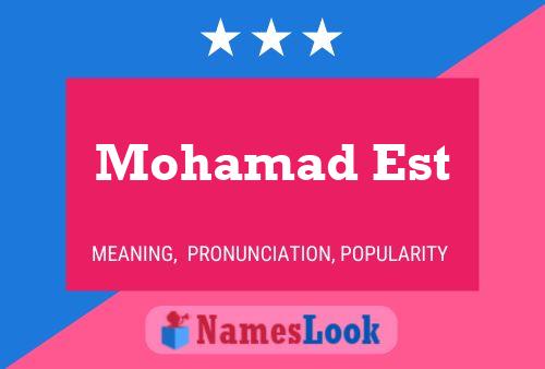 Mohamad Est Name Poster