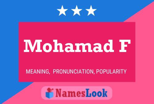 Mohamad F Name Poster