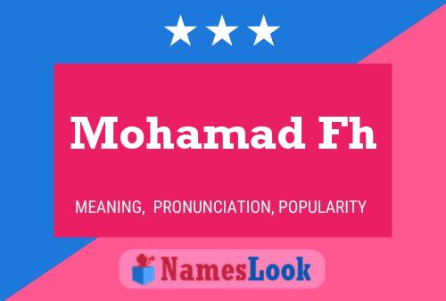 Mohamad Fh Name Poster