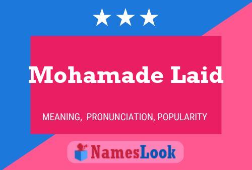 Mohamade Laid Name Poster